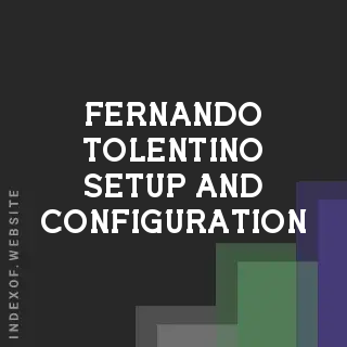 Fernando Tolentino Setup and Configuration | Indexof