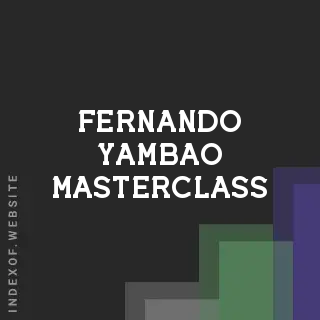 Fernando Yambao Masterclass | Indexof