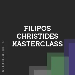Filipos Christides Masterclass | Indexof