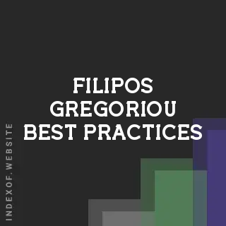 Filipos Gregoriou Best Practices | Indexof