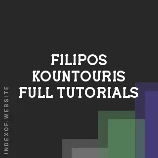 Filipos Kountouris Full Tutorials | Indexof