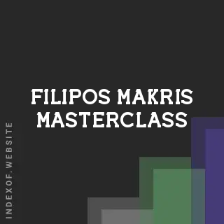 Filipos Makris Masterclass | Indexof