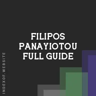 Filipos Panayiotou Full Guide | Indexof
