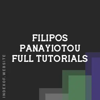 Filipos Panayiotou Full Tutorials | Indexof