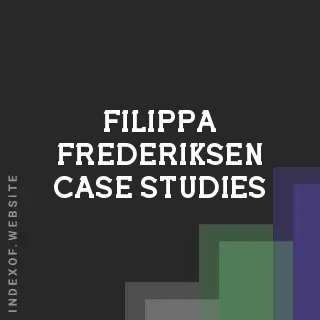 Filippa Frederiksen Case Studies | Indexof