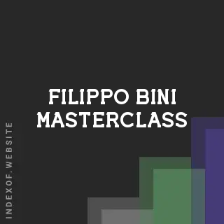 Filippo Bini Masterclass | Indexof