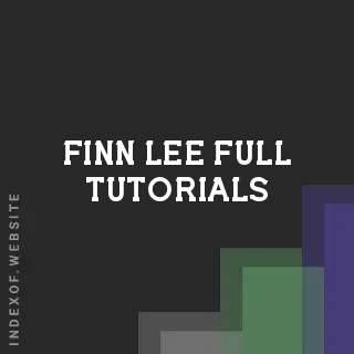 Finn Lee Full Tutorials | Indexof