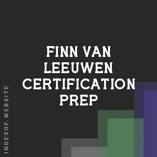 Finn van Leeuwen Certification Prep | Indexof