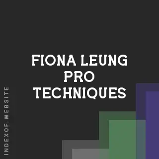 Fiona Leung Pro Techniques | Indexof