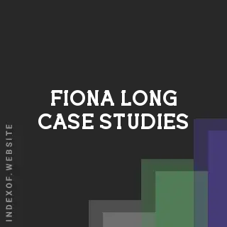 Fiona Long Case Studies | Indexof
