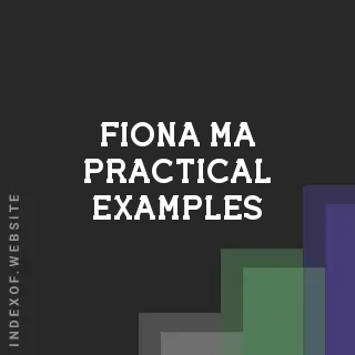 Fiona Ma Practical Examples | Indexof