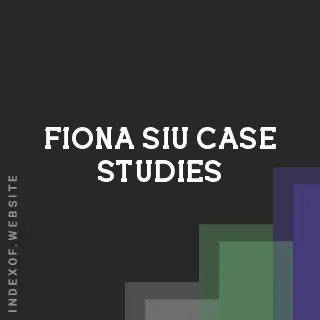 Fiona Siu Case Studies | Indexof