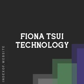 Fiona Tsui Technology | Indexof