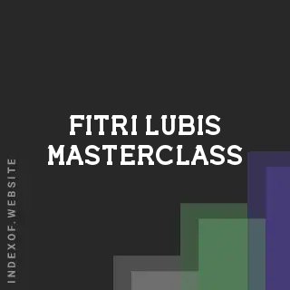 Fitri Lubis Masterclass | Indexof