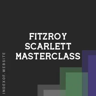 Fitzroy Scarlett Masterclass | Indexof