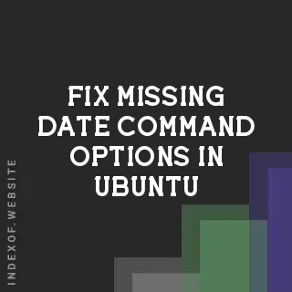 Fix Missing Date Command Options in Ubuntu 25.10 & 26.04 (Rust Coreutils)