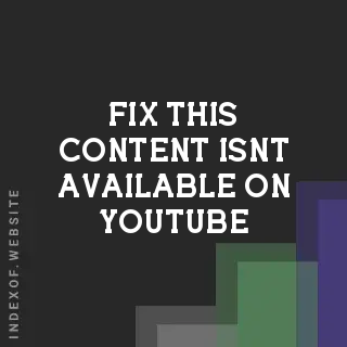 Fix "This content isn't available, try again later" on YouTube
