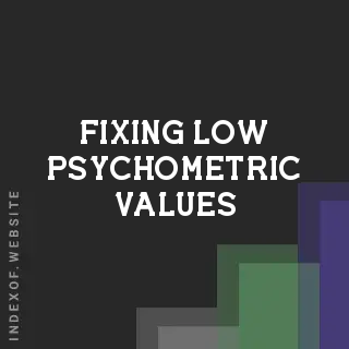 Fixing Low Psychometric Values Without Re-Collecting Data: 2026 Guide