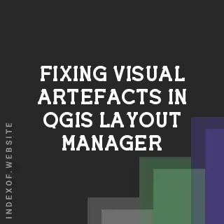 Fixing Visual Artefacts in QGIS Layout Manager: A GIS Rendering Guide - Indexof