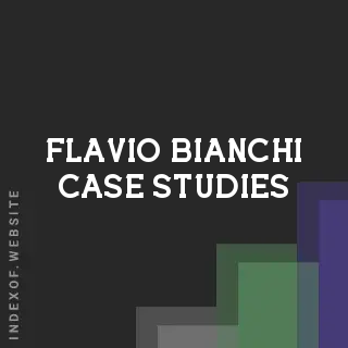 Flavio Bianchi Case Studies | Indexof