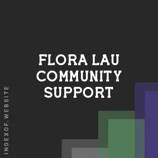 Flora Lau Community Support | Indexof