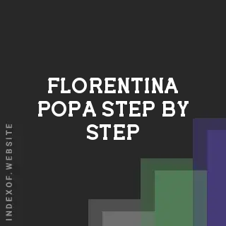 Florentina Popa Step-by-Step | Indexof