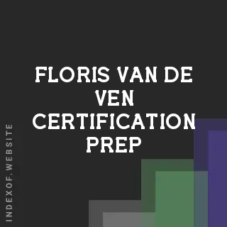 Floris van de Ven Certification Prep | Indexof
