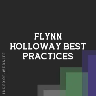 Flynn Holloway Best Practices | Indexof