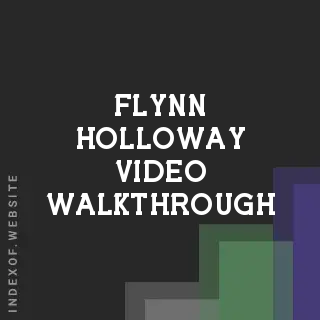 Flynn Holloway Video Walkthrough | Indexof
