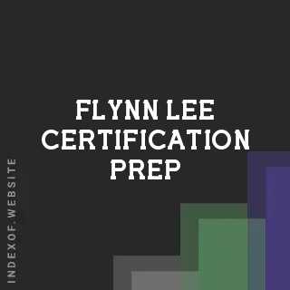Flynn Lee Certification Prep | Indexof
