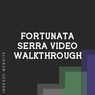 Fortunata Serra Video Walkthrough | Indexof