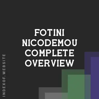 Fotini Nicodemou Complete Overview | Indexof