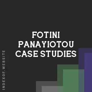 Fotini Panayiotou Case Studies | Indexof