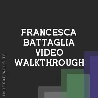 Francesca Battaglia Video Walkthrough | Indexof