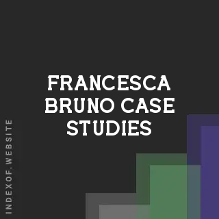 Francesca Bruno Case Studies | Indexof
