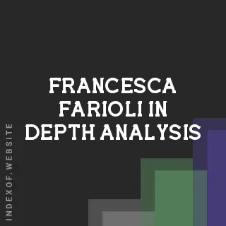Francesca Farioli In-Depth Analysis | Indexof