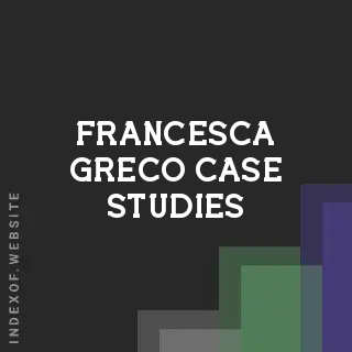 Francesca Greco Case Studies | Indexof
