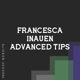 Francesca Inauen Advanced Tips | Indexof