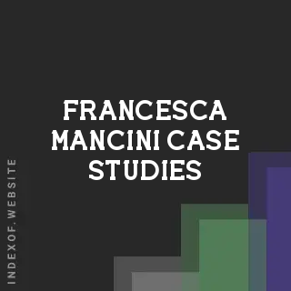Francesca Mancini Case Studies | Indexof