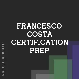 Francesco Costa Certification Prep | Indexof