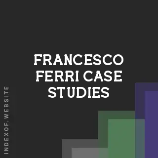 Francesco Ferri Case Studies | Indexof