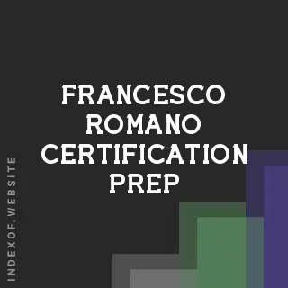 Francesco Romano Certification Prep | Indexof