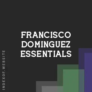 Francisco Dominguez Essentials | Indexof
