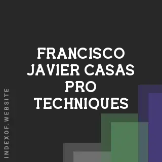 Francisco Javier Casas Pro Techniques | Indexof