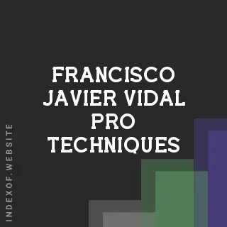 Francisco Javier Vidal Pro Techniques | Indexof