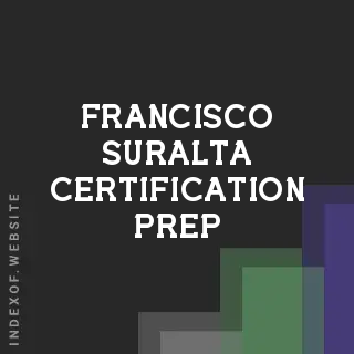 Francisco Suralta Certification Prep | Indexof