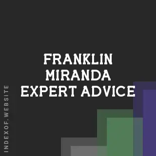 Franklin Miranda Expert Advice | Indexof