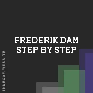 Frederik Dam Step-by-Step | Indexof