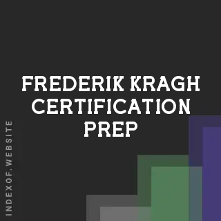 Frederik Kragh Certification Prep | Indexof