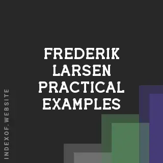 Frederik Larsen Practical Examples | Indexof